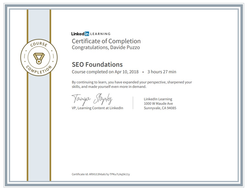 Certificato di completamento del corso "SEO Foundations" rilasciato da LinkedIn Learning a Davide Puzzo il 10 aprile 2018. L'immagine include il logo LinkedIn Learning, la firma della VP Tanya Staples e dettagli sul corso.